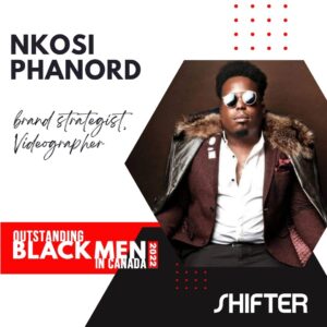 Nkosi Phanord Outstanding Black Men in Canada 2022 SHIFTER