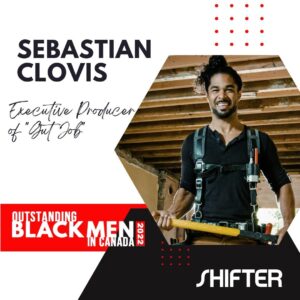 Sebastian Clovis Outstanding Black Men in Canada 2022 SHIFTER